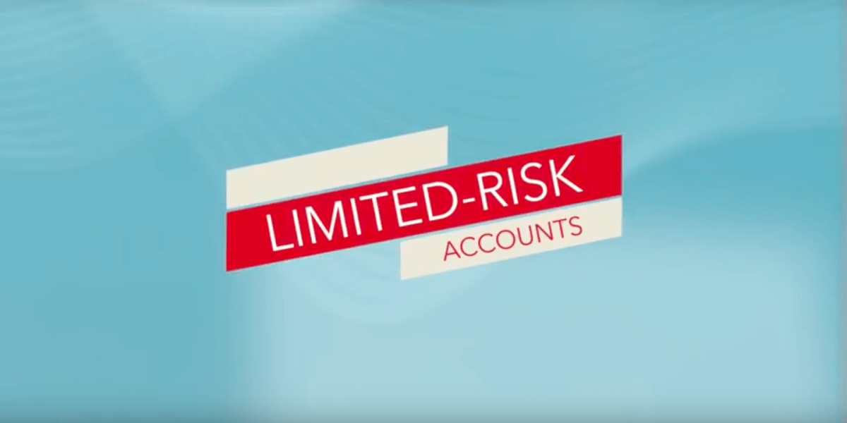 Limited risk accounts