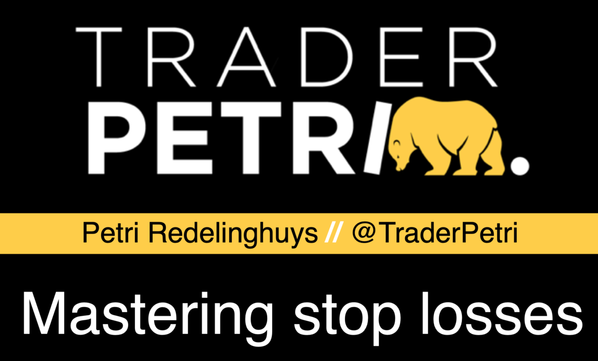 Mastering stop loss with Trader Petri